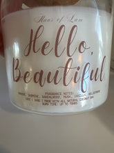 Load image into Gallery viewer, Hello Beautiful Candle
